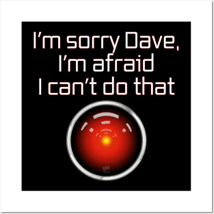 Sorry Dave Posters and Art